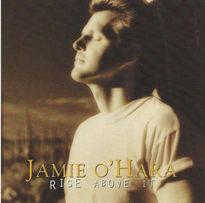 Jamie Ohara  -  Rise Above It - BMG/RCA - 2007