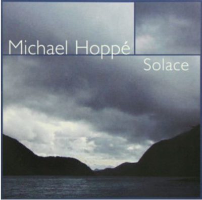 Michael Hoppe  -  Solace - Springhill Music - 2003